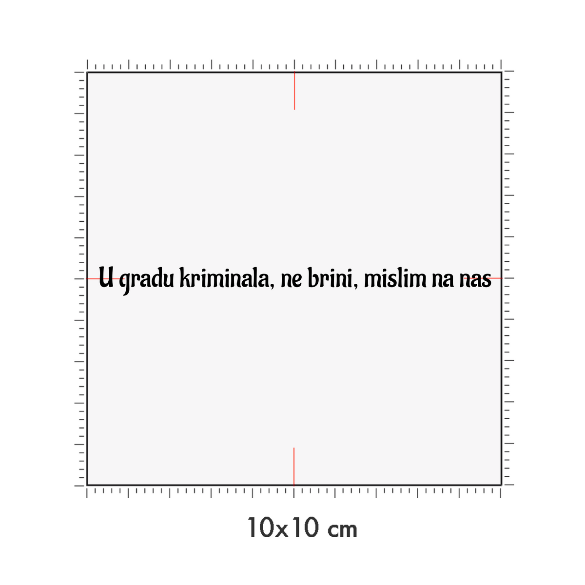 10 x 10 cm