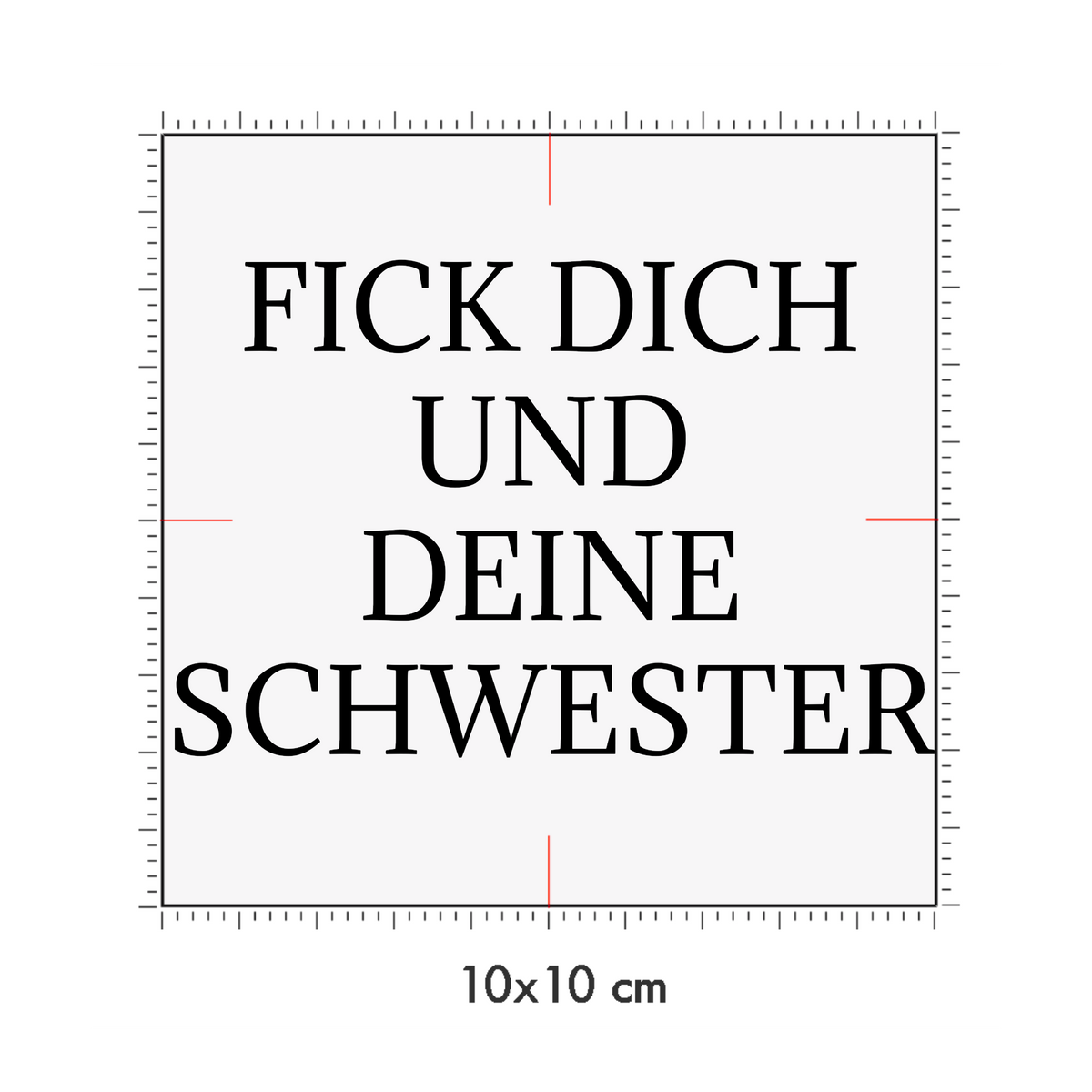 10 x 10 cm